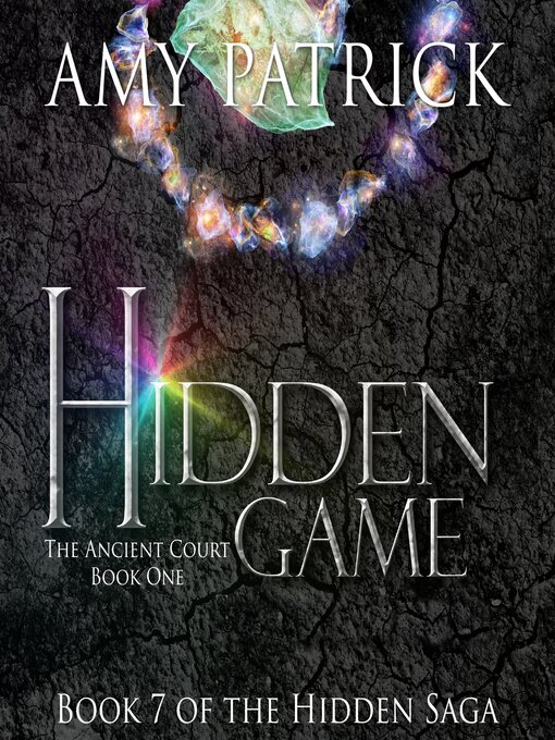 Title details for Hidden Game, Book 1 of the Ancient Court Trilogy by Amy Patrick - Available